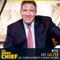 119. Ari Galper, the World’s #1 Authority on Trust-Based Selling on Trust and Influence, Eliminating Resistance and Being a Sales Magnet Not Chaser