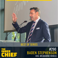 290. Best of Series: Melbourne Rebels CEO, Baden Stephenson, on leading high performers and giving clarity to your organisation