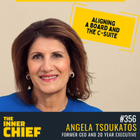 356. Angela Tsoukatos, CEO and 20 years executive team member, on pivotal career moments, how to focus on core business, and the most effective ways the Board and C-Suite can work together