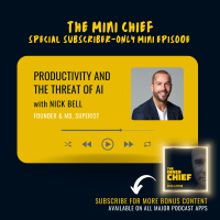 Mini Chief: Celebrity Apprentice Mentor, Nick Bell, on the threat of AI on addressing productivity gaps, looking after his A-players and living to 150 years old