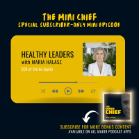 Mini Chief: Maria Halasz, CEO of Stride Equity, on why healthy leaders make better organisations
