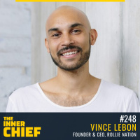 248. Footwear brand trailblazer, Vince Lebon, Founder  CEO of Rollie Nation, on streamlining systems, scaling a business and operating rhythm