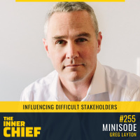 255. Minisode: Personal power and influence with difficult stakeholders