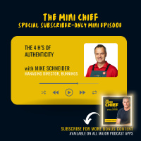 Mini Chief: Mike Schneider, Managing Director of Bunnings on the 4Hs of authentic leadership [Best of Series]