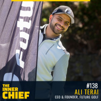 138. Ali Terai - Founder  CEO of Future Golf on turning lemons into lemonade, business gestation and value exchange