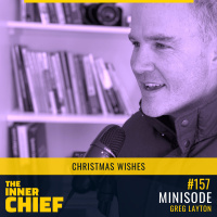 157. Christmas Wishes From Greg