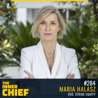 284. Healthy leaders make better organisations - Maria Halasz, CEO of Stride Equity