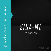 Siga-Me - Pr. Gabriel Koch