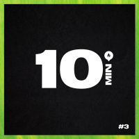 10 Minutos - Episódio #3