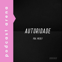 Autoridade - Pra. Merly