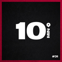 10 Minutos - Episódio #31