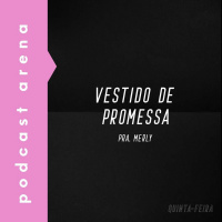 Vestido de Promessa - Pra. Merly
