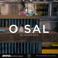 Pastor Rogerinho - O Sal