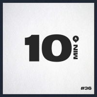 10 Minutos - Episódio #36