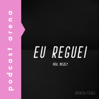 Eu Reguei - Pastora Merly