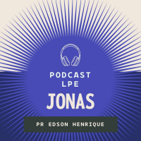Jonas - Pr. Edson Henrique