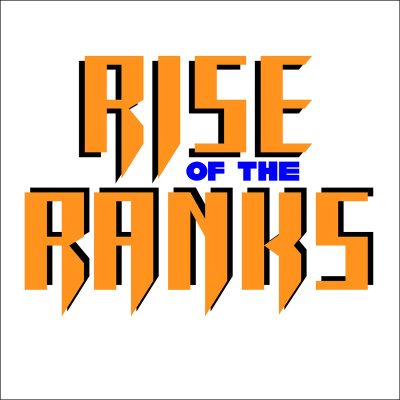 Rise Of The Ranks