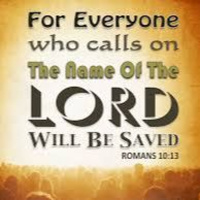 Romans 10.5-13--Call on the Name of the Lord