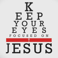 James 1.12 - 18 Keep Your Eyes On Jesus--Bradley Stubbs