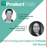 EP 527 - Grain Ecosystem Co-Founder on Turning Cost Centers to Profitability With Biochar