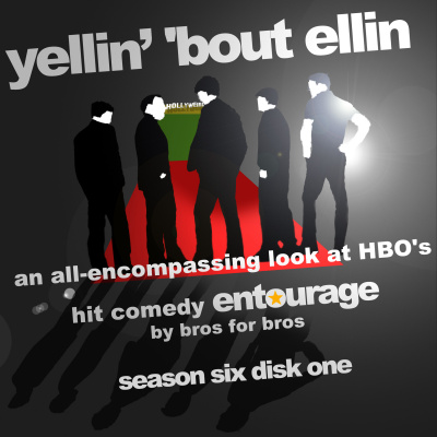 Yellin bout Ellin - An Entourage Podcast