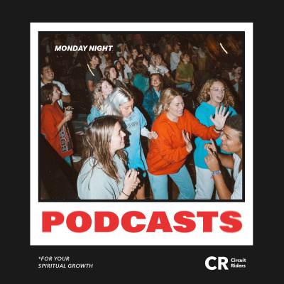 Circuit Riders Podcasts