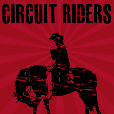Circuit Riders Podcasts