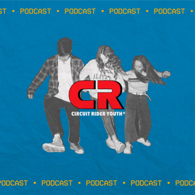 Circuit Riders Podcasts