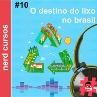 #10 - Destino do lixo no Brasil