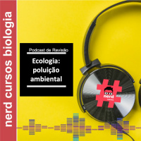 Revisão - A Poluição Ambiental