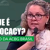 #95 - O que é advocacy? O caso da ACBG Brasil
