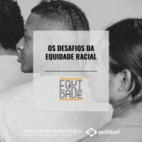 #23 - Os desafios da equidade racial