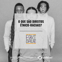 #14 - O que são direitos étnico-raciais?