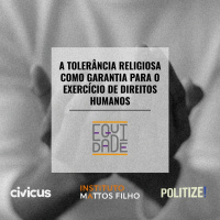 #66 - A tolerância religiosa como garantia para o exercício de direitos humanos