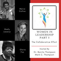 Women in Leadership Part 3 - The Collaborative Effort