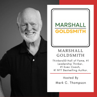 Marshall Goldsmith - CEO Series: Adding Too Much Value