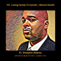 151. Losing Family To Suicide | Mental Health