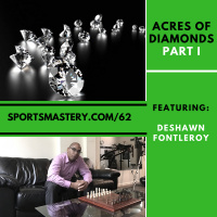 62: Acres of Diamonds Pt. 1