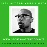 77: How To Push Beyond Your Limits