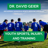 42: Dr. David Geier - Youth Sports, Injury and Training