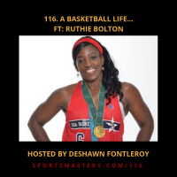 116. A BASKETBALL LIFE ft. Ruthie Bolton