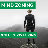 38. Mind Zoning with Christa King