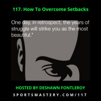 117. How To Make The Most Of Setbacks