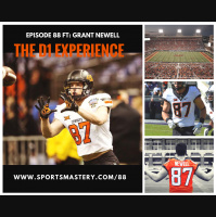 88: The D1 Experience ft: Grant Newell