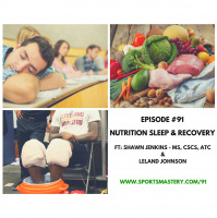 91. Proper Nutrition Sleep  Recovery Is All You Need