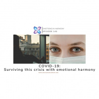 COVID-19: Surviving this Crisis with Emotional Harmony