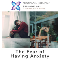 The Fear of Having Anxiety