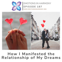 How I Manifested the Relationship of My Dreams