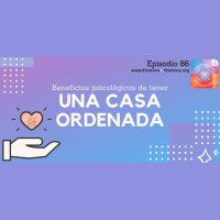 Beneficios psicológicos de una casa ordenada