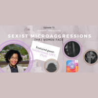 Sexist Microaggressions that women face. A conversation with Dr. Natalie Jones